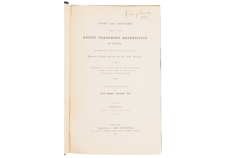 Papers and Despatches Relating to the Arctic Searching Expeditions of 1850-51-52. Together with a Few Brief Remarks as to the Probable Course pursued by Sir John Franklin…